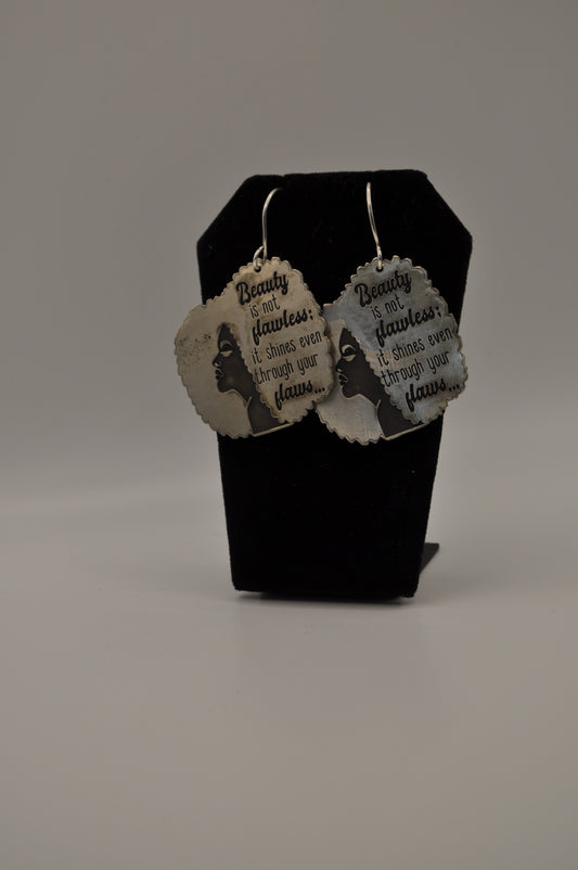 Silver “Beauty is Not Flawless” Earrings