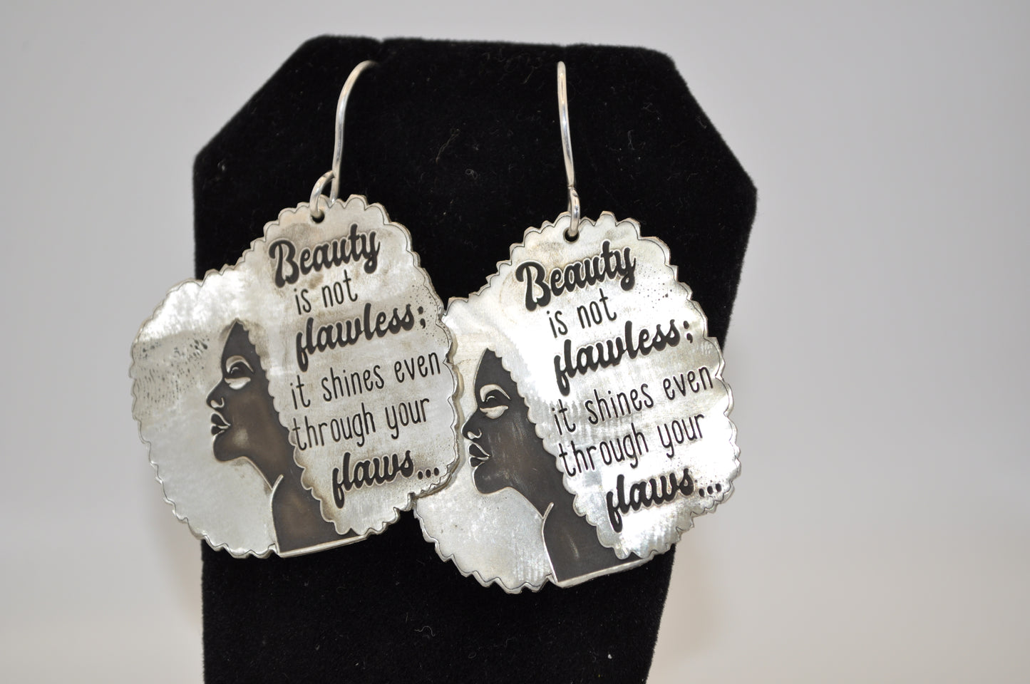 Silver “Beauty is Not Flawless” Earrings